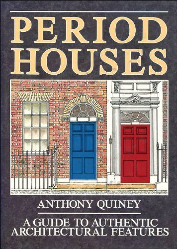 Period Houses A Guide to Authentic Architectural Features