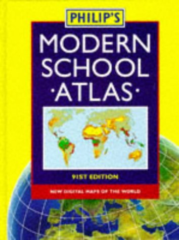 Philip's Modern School Atlas (91st Edition)