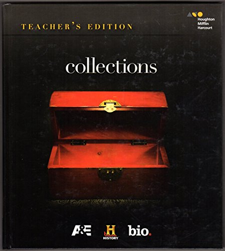 Houghton Mifflin Harcourt Collections: Teacher Edition Grade 07 2015