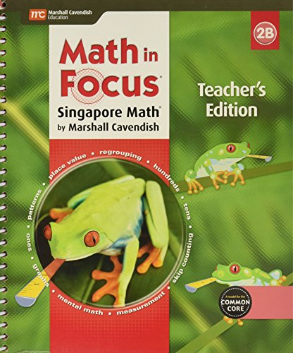 Math in Focus, Book B Grade 2: Teacher Edition (Math in Focus: Singapore Math)