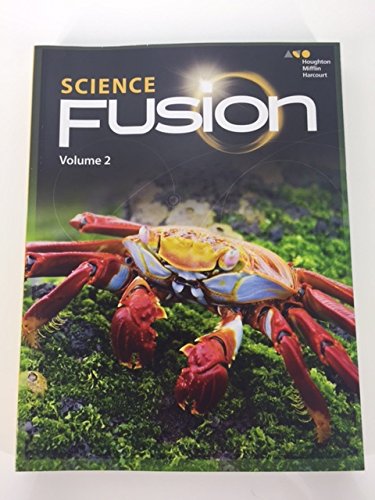 Sciencefusion: Student Edition Interactive Worktext Volume 2 Grade 5 2017 ; 9780544782945 ; 0544782941
Sciencefusion: Student Edition Interactive Worktext Volume 2 Grade 5 2017 ; 9780544782945 ; 0544782941