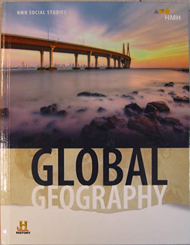 HMH Social Studies: Global Geography: Student Edition 2019