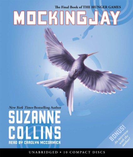 Mockingjay (The Hunger Games, Book 3) - [10-CD Audiobook]