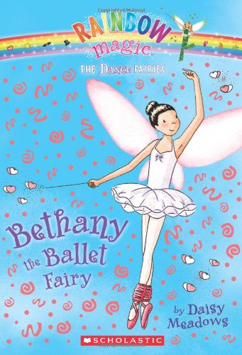 Bethany the Ballet Fairy 1 Dance Faries Rainbow Magic