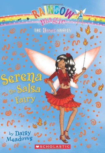 Serena the Salsa Fairy: A Rainbow Magic Book (Dance Fairies #6)