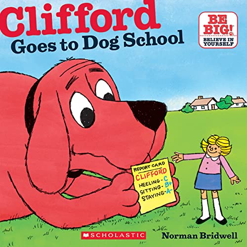 Clifford Goes To Dog School (Clifford 8x8) Bridwell, Norman