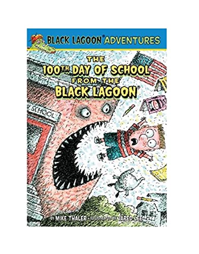 The 100th Day of School 21 Black Lagoon Adventures