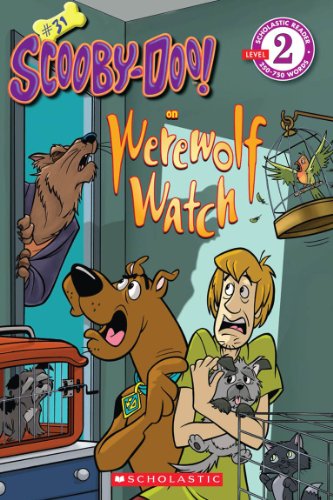 Scooby-Doo Reader #31: Werewolf Watch (31)