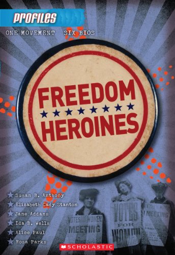 Freedom Heroines (Profiles #4) (4)