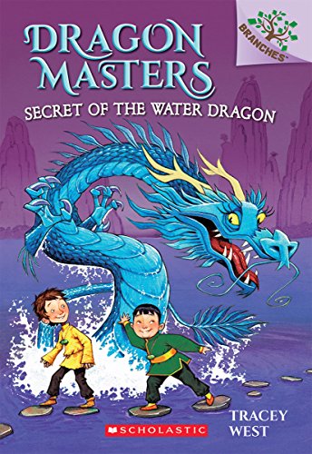 Secret of the Water Dragon (Dragon Masters: Book 3)