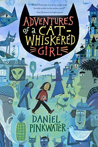ADVENTURES OF A CAT-WISKERED GIRL- - - signed- - -