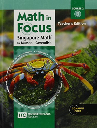 Math in Focus: Singapore Math Volume B Grade 7: Teacher Edition