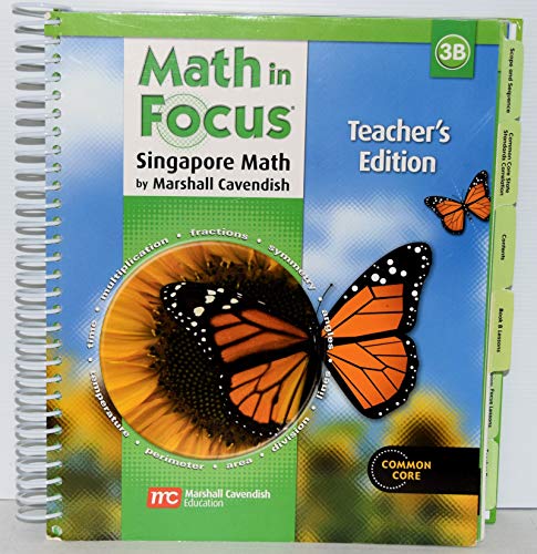 Math in Focus: Singapore Math: Teacher's Edition, Book B Grade 3 2013