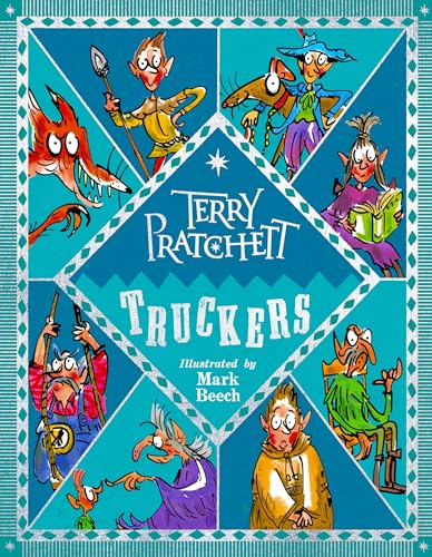 Truckers: Illustrated edition (The Bromeliad, 1)