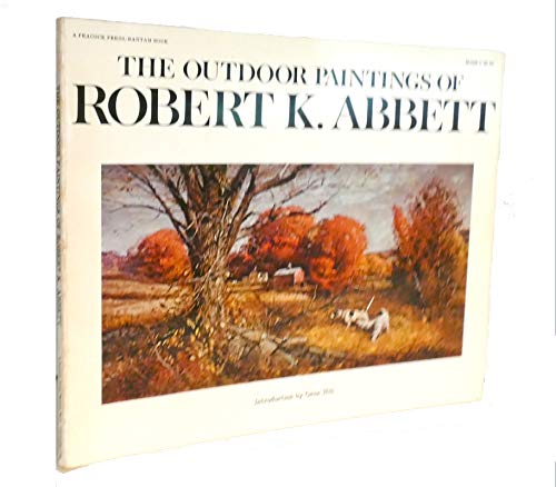 The Outdoor Painting of Robert K. Abbett