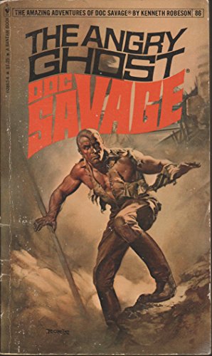 Doc Savage #86 - THE ANGRY GHOST. (Bantam Books #02862-6)