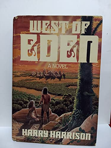 West of Eden: a Novel