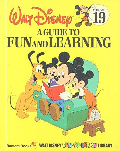 A Guide to Fun and Learning (Walt Disney Fun-To-Learn Library, Volume 19)