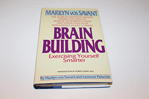 Brain Building - exercising yourself smarter