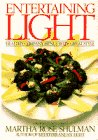 Entertaining Light: Healthy Company Menus With Great Style