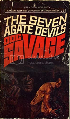 DOC SAVAGE ; #73-THE SEVEN AGATE DEVILS