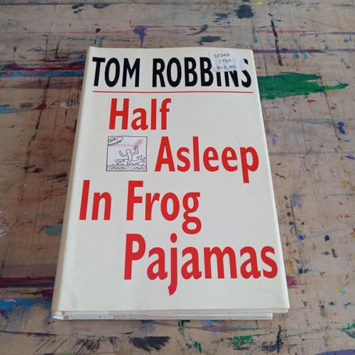 HALF ASLEEP IN FROG PAJAMAS