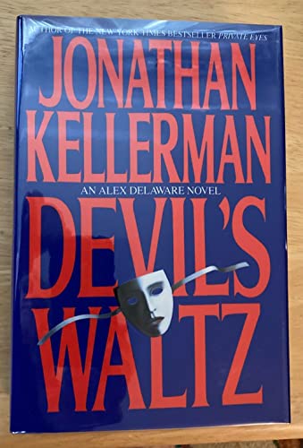 DEVIL'S WALTZ: An Alex Delaware Novel; Uncorrected Proof