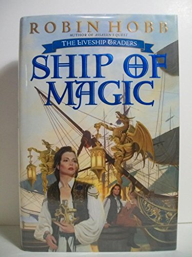 Ship of Magic (The Liveship Traders, Book 1) ** Signed**