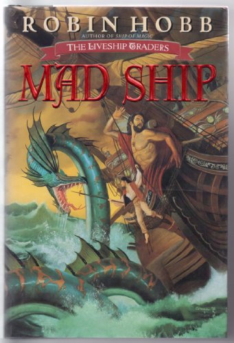 Mad Ship (The Liveship Traders, Book 2) ** Signed**
