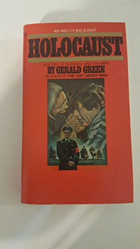 Holocaust: A Novel of Survival and Triumph by Gerald Green