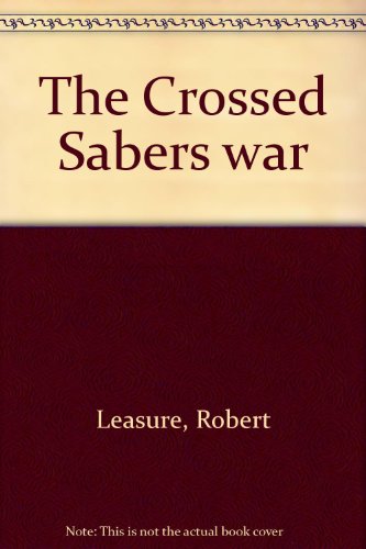 The Crossed Sabers war