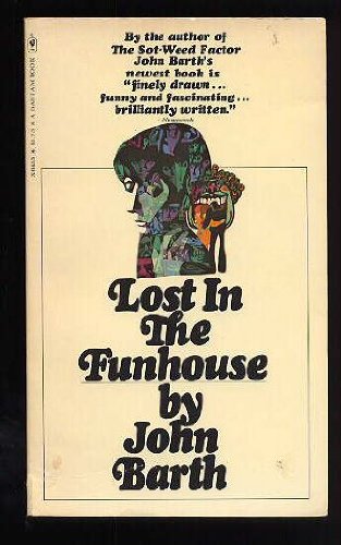 Lost in the Funhouse: Fiction for Print, Tape, Live Voice [proof copy]