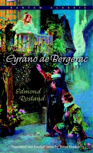 Cyrano de Bergerac : A Heroic Comedy in Five Acts (Bantam Classics Ser.)