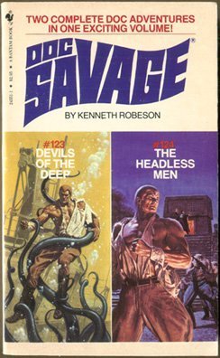 Doc Savage #123 and #124: Devils of the Deep / The Headless Men