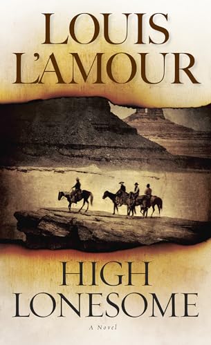 High Lonesome: A Novel