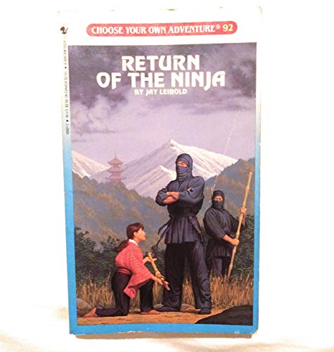 RETURN OF THE NINJA (Choose Your Own Adventure Ser.)