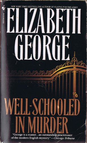 Well-Schooled in Murder (Inspector Lynley Mysteries, No. 3)