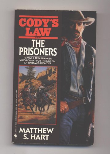 Cody's Law #9: THE PRISONERS