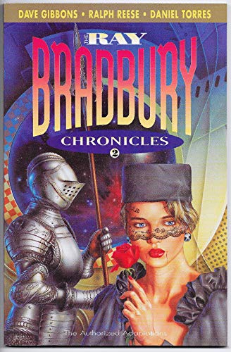 The Ray Bradbury Chronicles #2 the Authorized Adaptations