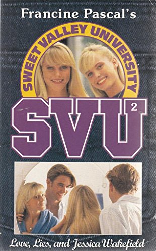 Love, Lies and Jessica Wakefield (Sweet Valley University)