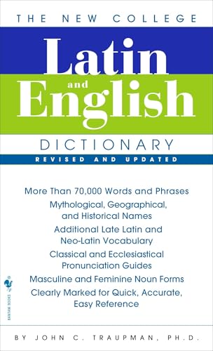 The Bantam New College Latin & English Dictionary - 3rd Edition