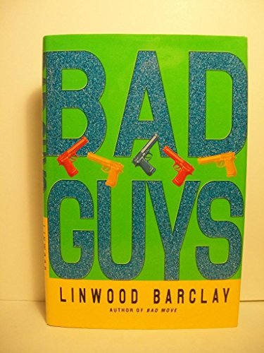 Bad Guys. { SIGNED & LINED.} { FIRST EDITION/ FIRST PRINTING.}.