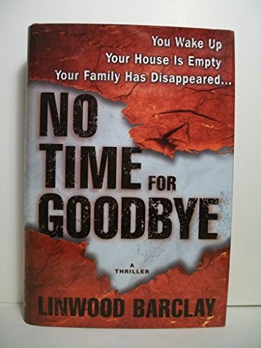NO TIME FOR GOODBYE **THREE TIME AWARD FINALIST**