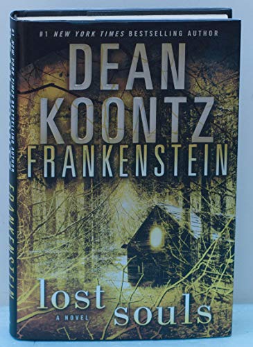 Frankenstein: Lost Souls (Dean Koontz s Frankenstein) 1st 1st signed New