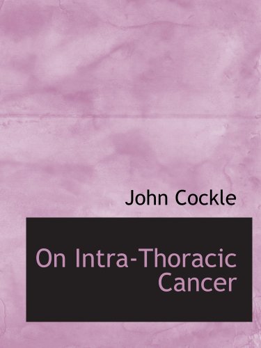ISBN 9780559143779 product image for On Intra-Thoracic Cancer | upcitemdb.com