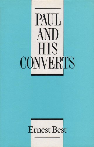 Paul and His Converts (The Sprunt Lectures, 1985)