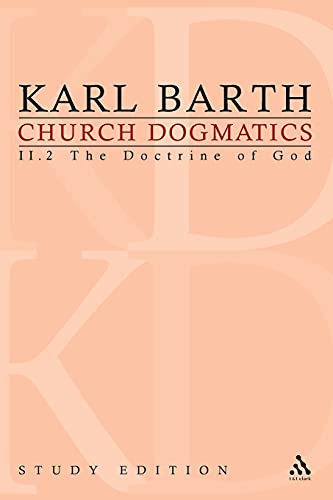 Church Dogmatics, Vol. 2.2, Sections 32-33: The Doctrine of God, Study Edition 10
Church Dogmatics, Vol. 2.2, Sections 32-33: The Doctrine of God, Study Edition 10