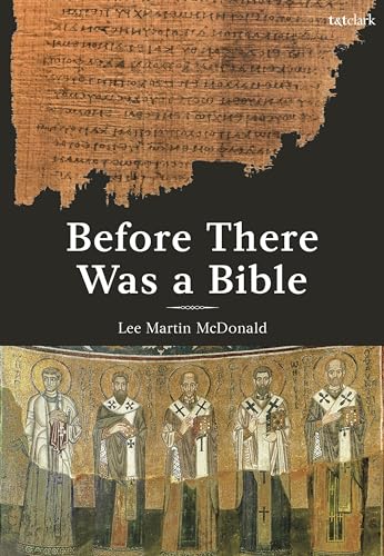 Before There Was a Bible : Authorities in Early Christianity