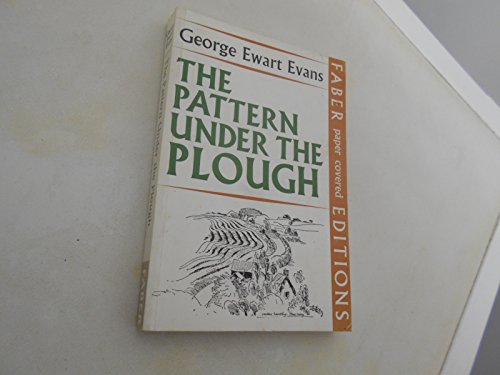 The Pattern Under the Plough: Aspects of the Folk-life of East Anglia