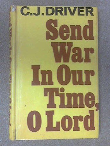 Send War in Our Time, O Lord